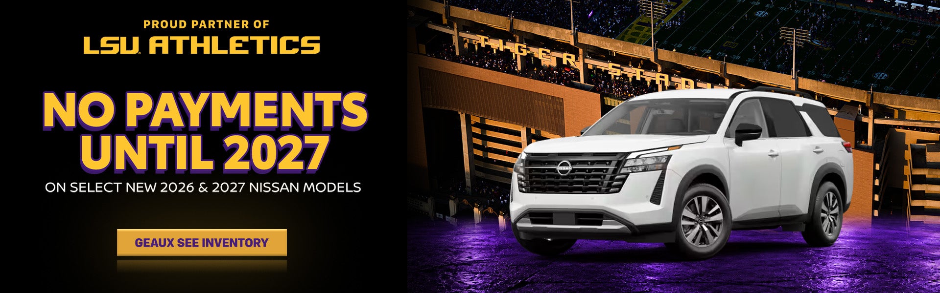 No Payments Until 2027 on Select New 2026 & 2027 Nissan Mode